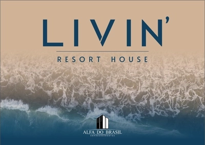 LIVIN' RESORT HOUSE